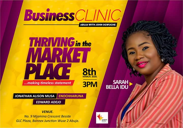 Abuja Business Clinic sets to host March Edition with headliner 'Thriving in the Market Place'