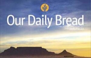 Our Daily Bread 24 April 2022 ODB Devotional || Feeling Dusty