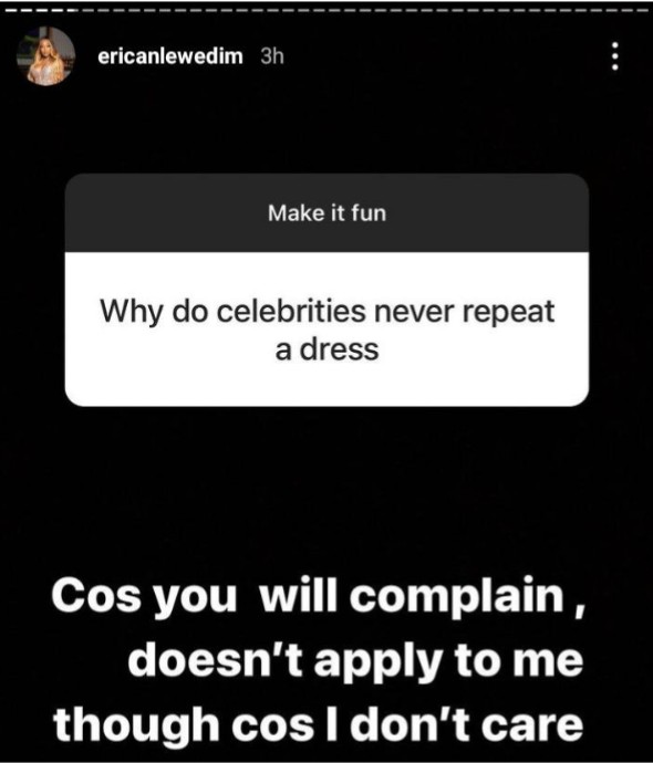 BBNaija Erica Explains Why Celebrities Don't Repeat Clothes [Tweet]