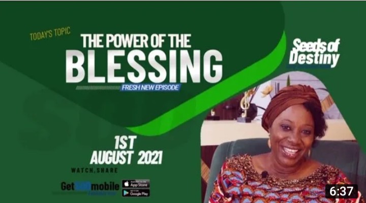 Seeds of Destiny Devotional 01 August 2021 - The Power of the Blessing