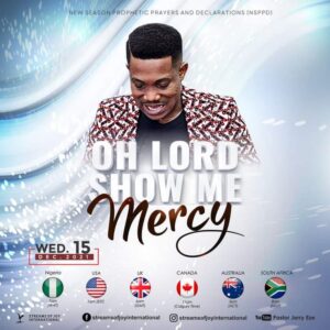 Jerry Eze Morning Prayers 15 December 2021 | Oh Lord, Have Mercy