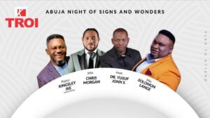 Top Gospel Artistes To Minister At Abuja Night of Signs and Wonders on April 1