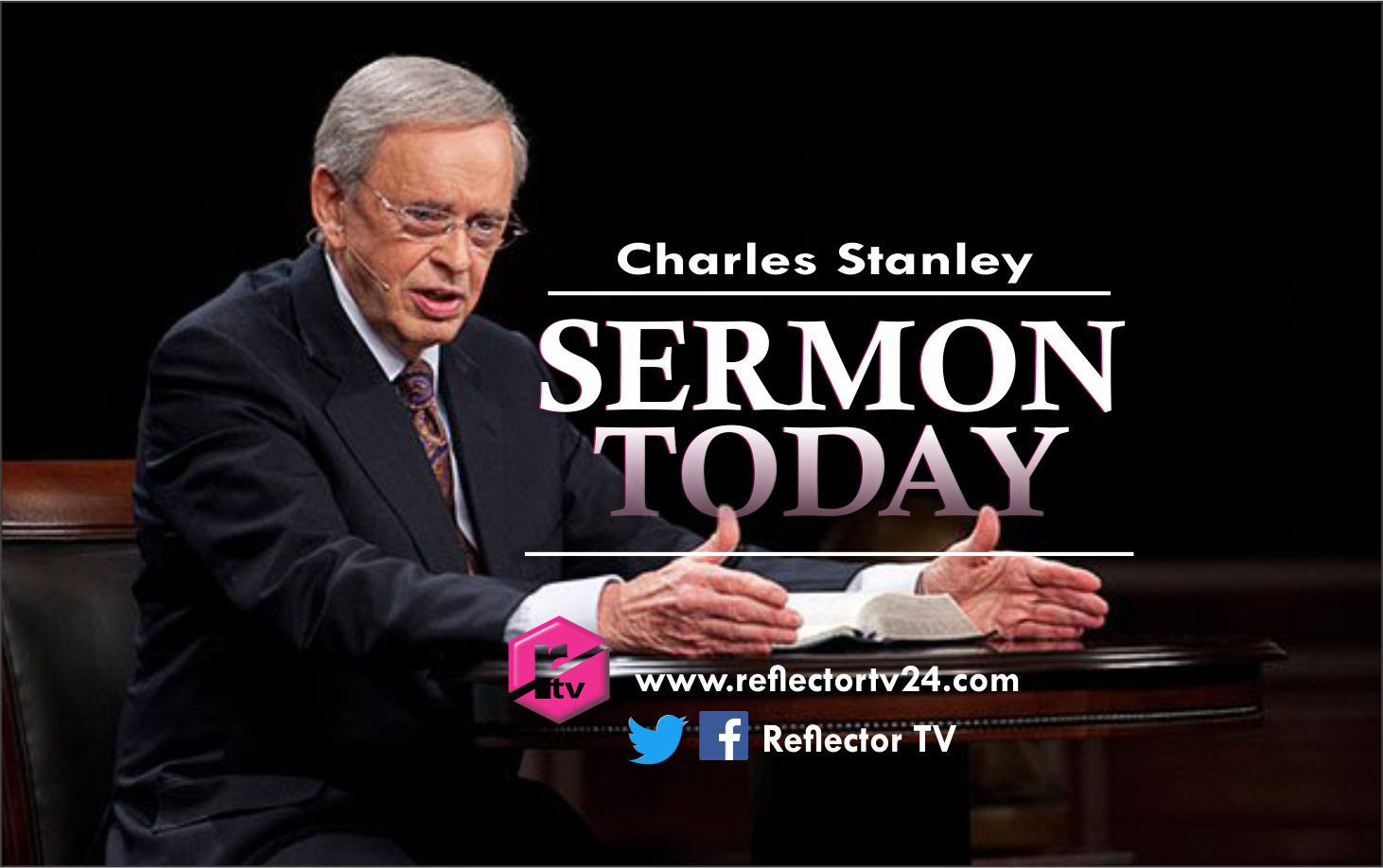 Dr Charles Stanley Sermons Today 25 August 2022 Titled The Courage to Face Difficult Tasks