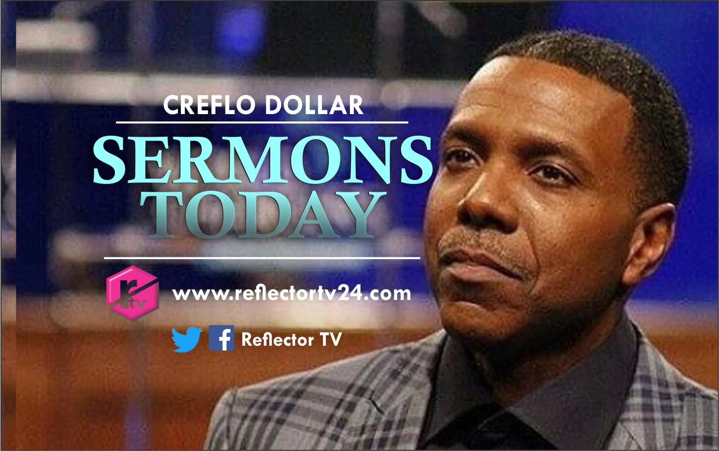 Creflo Dollar Sermon Today 28 August 2022 Titled The Spirit of Grace