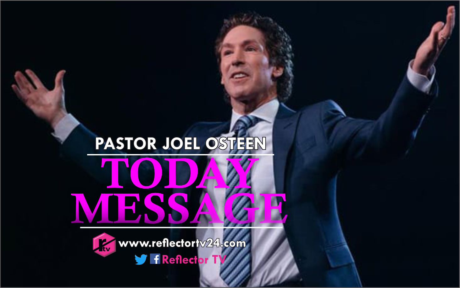 Joel Osteen Message Today Saturday 9 December 2023