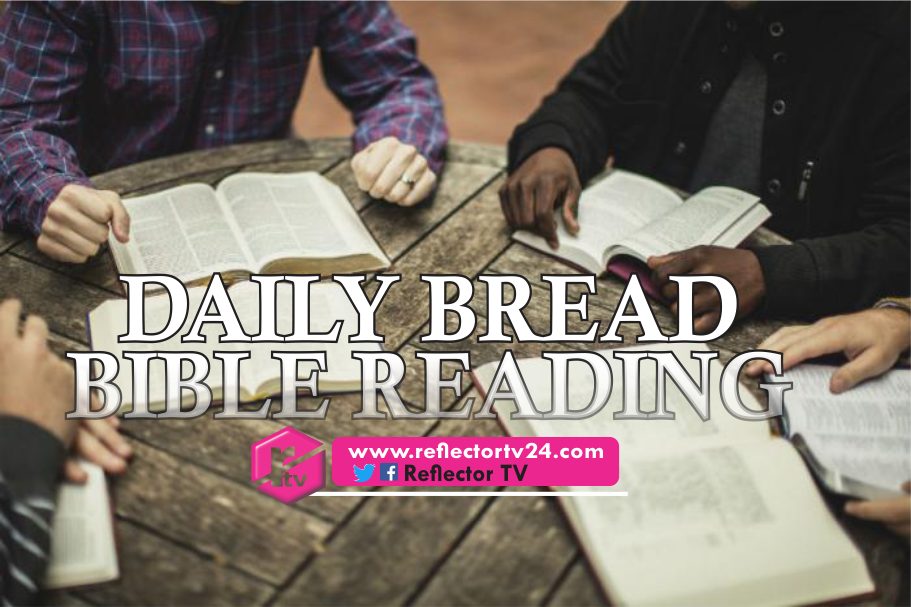 Daily Bread Bible Reading for Tuesday 23 August 2022 Titled Apostasy of Joash 