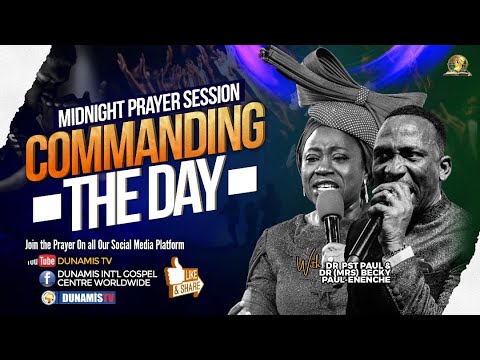 Commanding The Day by Paul Enenche 22 January 2024 | Midnight Prayers
