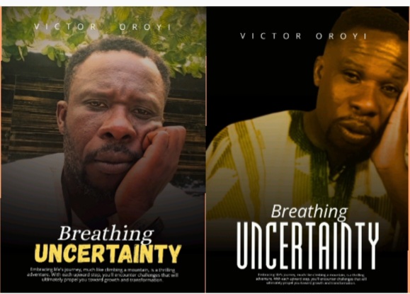 Victor Oroyi Unveils Book Cover Design for Breathing Uncertainty, Invites Public Opinion
