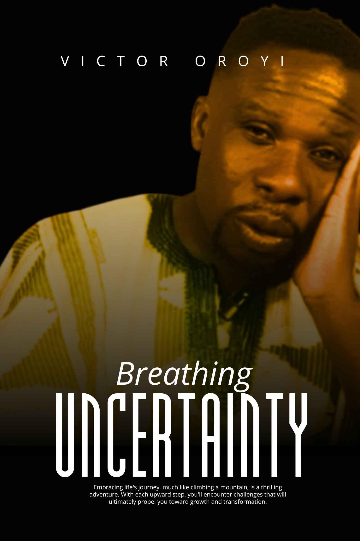 Victor Oroyi Unveils Book Cover Design for Breathing Uncertainty
