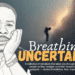 “Breathing Uncertainty” Set to Open for Pre-Sale — A Powerful Collection of Human Stories in Uncertain Times “Breathing Uncertainty” Set to Open for Pre-Sale — A Powerful Collection of Human Stories in Uncertain Times