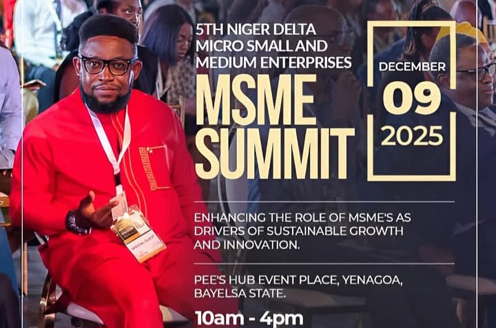 Niger Delta MSME Summit, Bootcamp 2025 Set for December 9 in Yenagoa Niger Delta MSME Summit, Bootcamp 2025 Set for December 9 in Yenagoa