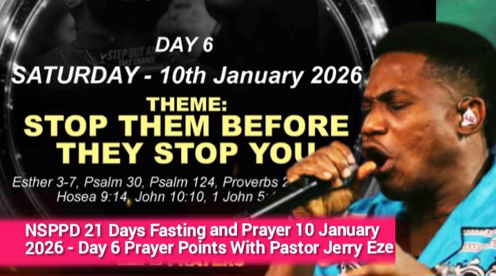 NSPPD 21 Days Fasting and Prayer 10 January 2026 - Day 6 Prayer Points With Pastor Jerry Eze NSPPD 21 Days Fasting and Prayer 10 January 2026 - Day 6 Prayer Points With Pastor Jerry Eze