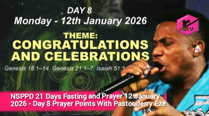 NSPPD 21 Days Fasting and Prayer 12 January 2026 - Day 8 Prayer Points With Pastor Jerry Eze NSPPD 21 Days Fasting and Prayer 12 January 2026 - Day 8 Prayer Points With Pastor Jerry Eze