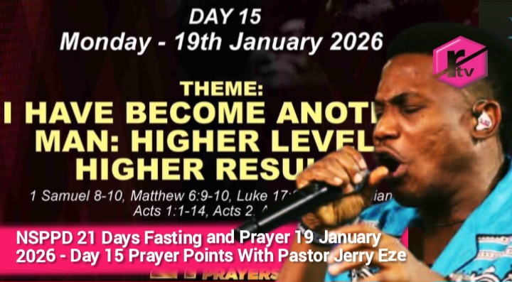 NSPPD 21 Days Fasting and Prayer 19 January 2026 - Day 15 Prayer Points With Pastor Jerry Eze NSPPD 21 Days Fasting and Prayer 19 January 2026 - Day 15 Prayer Points With Pastor Jerry Eze