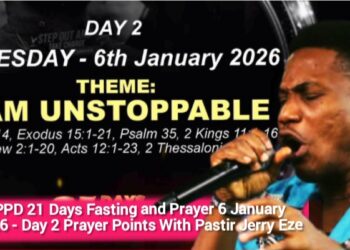 NSPPD 21 Days Fasting and Prayer 6 January 2026 – Day 2 Prayer Points With Pastor Jerry Eze