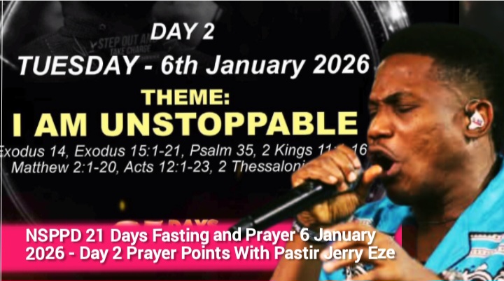 NSPPD 21 Days Fasting and Prayer 6 January 2026 - Day 2 Prayer Points With Pastor Jerry Eze NSPPD 21 Days Fasting and Prayer 6 January 2026 - Day 2 Prayer Points With Pastor Jerry Eze