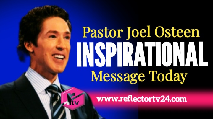 Joel Osteen Today Inspirational Message 9 February 2026 - God’s Master Plan