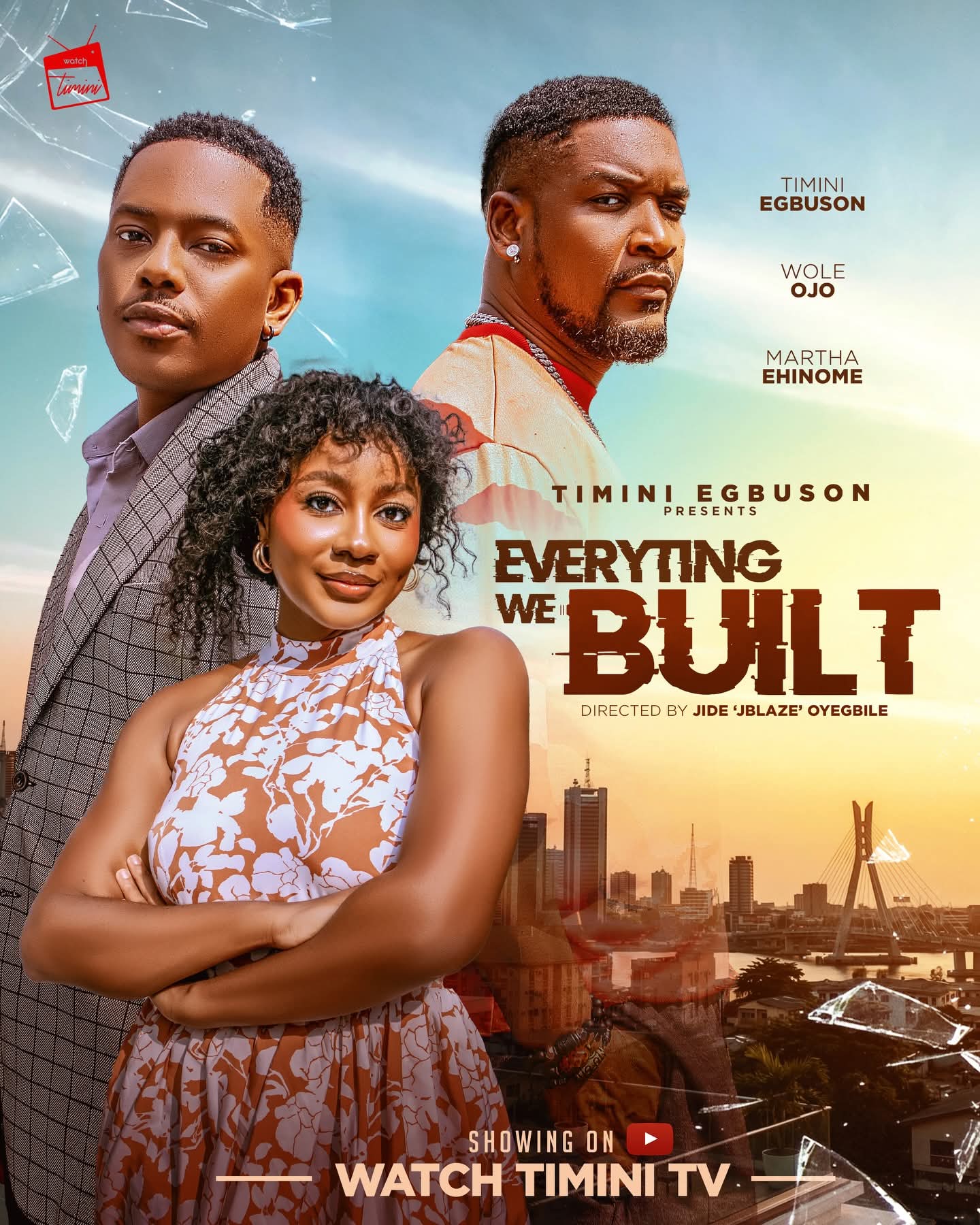 EVERYTHING WE BUILT Premieres on WatchTiminiTV at 6PM Today — Timini Egbuson Calls for Massive Fan Support