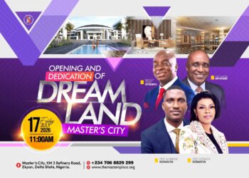 Master’s City Dreamland Dedication Holds July 17 in Delta, Pastor Korede Komaiya Announces Master’s City Dreamland Dedication Holds July 17 in Delta, Pastor Korede Komaiya Announces