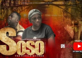 Sonia Sunday Stars In New Movie, Soso: The Single Mother Now Showing On YouTube